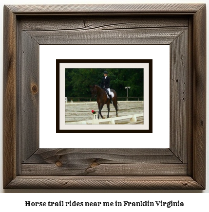 horse trail rides near me in Franklin, Virginia